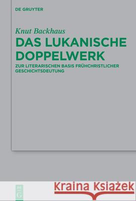 Das lukanische Doppelwerk Backhaus, Knut 9783110602913 de Gruyter - książka
