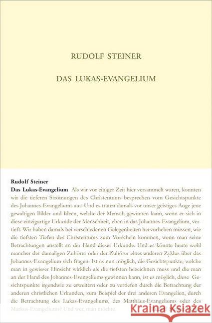 Das Lukas-Evangelium : 10 Vorträge, Basel 1909 Steiner, Rudolf 9783727411410 Rudolf Steiner Verlag - książka