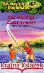 Das Machtige Zauberschwert Mary Pope Osborne 9783785556955 Loewe Verlag GmbH - książka