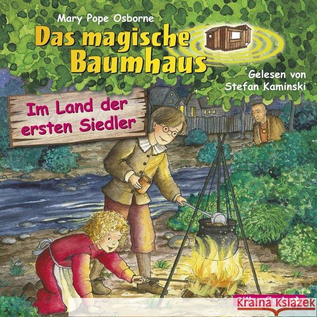 Das magische Baumhaus - Im Land der ersten Siedler, 1 Audio-CD : 1 CD, Lesung. CD Standard Audio Format. Ungekürzte Ausgabe Pope Osborne, Mary 9783867423540 Silberfisch - książka