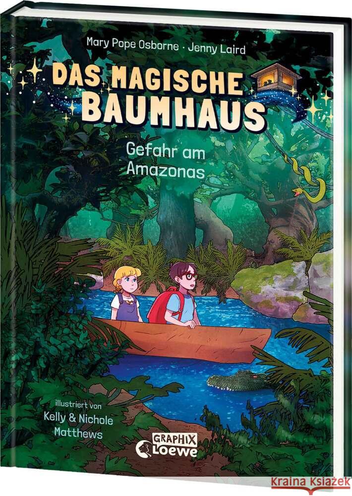 Das magische Baumhaus (Comic-Buchreihe, Band 6) - Gefahr am Amazonas Osborne, Mary Pope, Laird, Jenny 9783743219298 Loewe Verlag - książka