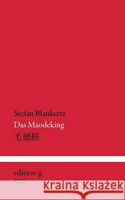 Das Maodeking: Gebet für Eutimio Guerra Blankertz, Stefan 9783732296026 Books on Demand - książka