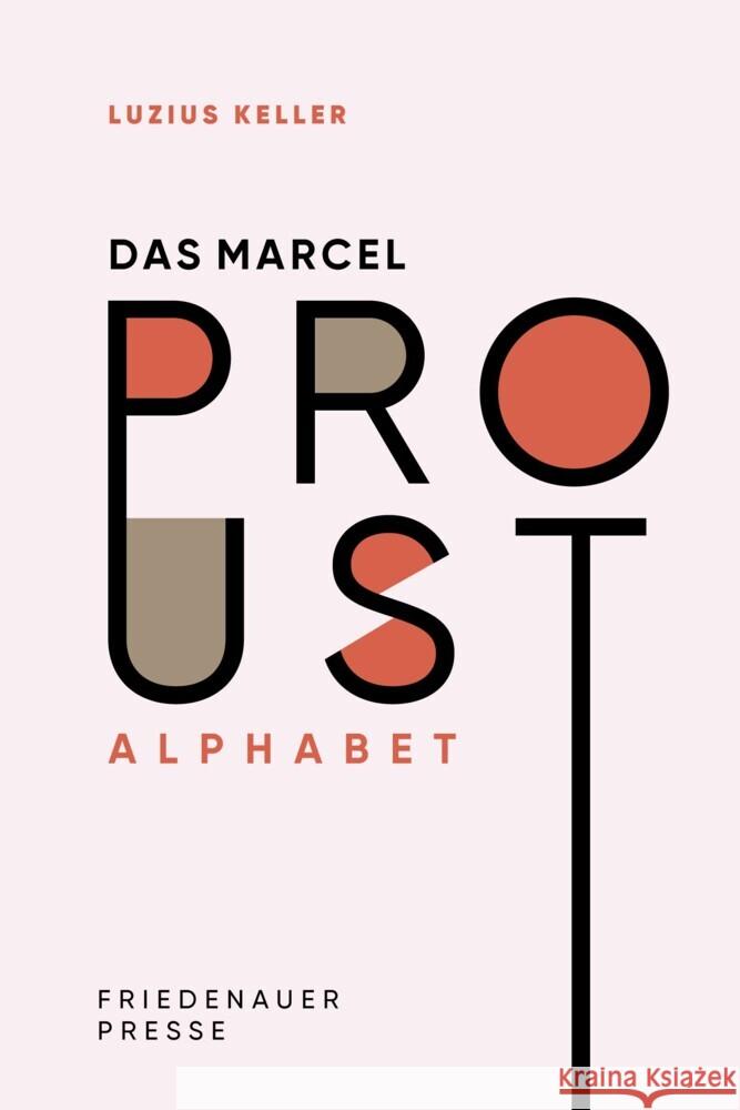 Das Marcel Proust Alphabet Keller, Luzius 9783751806282 Matthes & Seitz Berlin - książka