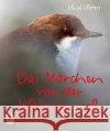 Das Märchen von der Wasseramsel Peters, Ulrich 9783869172231 Eschbach