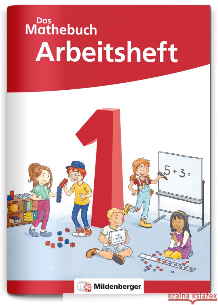 Das Mathebuch 1 Neubearbeitung - Arbeitsheft Höfling, Cathrin, Hufschmidt, Ulrike, Kolbe, Myriam 9783619157464 Mildenberger - książka