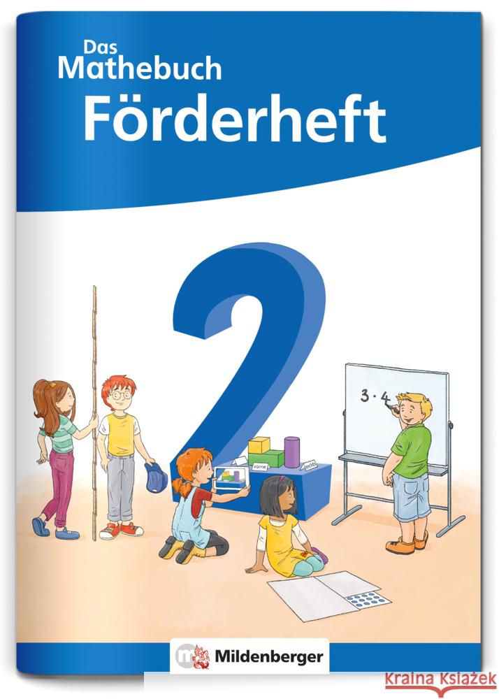 Das Mathebuch 2 Neubearbeitung - Förderheft Höfling, Cathrin, Hufschmidt, Ulrike, Kolbe, Myriam 9783619257485 Mildenberger - książka