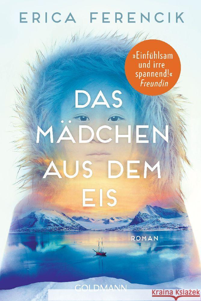 Das Mädchen aus dem Eis Ferencik, Erica 9783442494750 Goldmann - książka