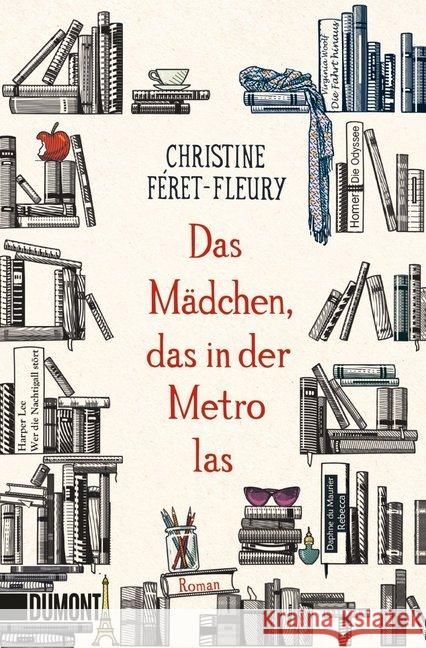 Das Mädchen, das in der Metro las : Roman Féret-Fleury, Christine 9783832165000 DuMont Buchverlag - książka