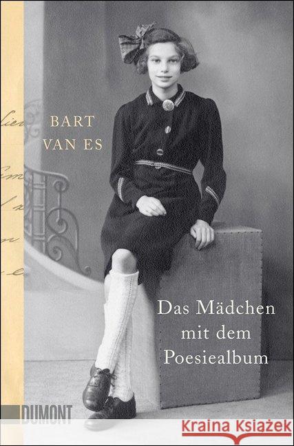 Das Mädchen mit dem Poesiealbum : Ausgezeichnet mit dem Costa Book of the Year 2019 Es, Bart van 9783832165321 DuMont Buchverlag - książka