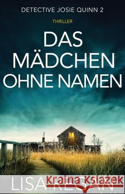 Das Mädchen ohne Namen Regan, Lisa 9781803142906 Bookouture - książka