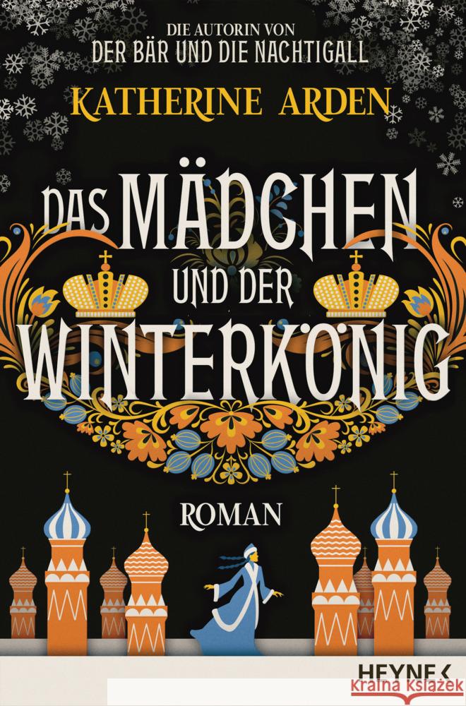 Das Mädchen und der Winterkönig Arden, Katherine 9783453320833 Heyne - książka