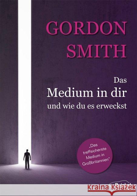 Das Medium in dir und wie du es erweckst Smith, Gordon 9783946959533 Reichel - książka