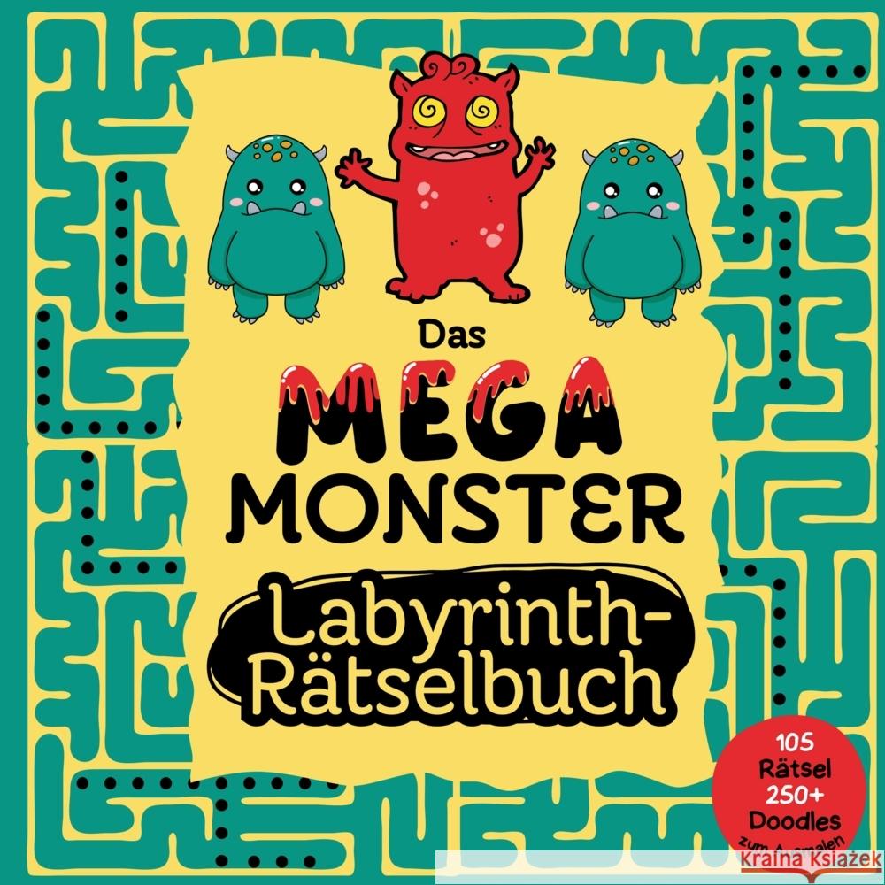 Das Mega Monster Labyrinth Rätselbuch für Kinder - 105 knifflige Rätsel für clevere Jungen und Mädchen - 250+ Monster Doodles Ways, Sunnie 9783384121219 tredition - książka