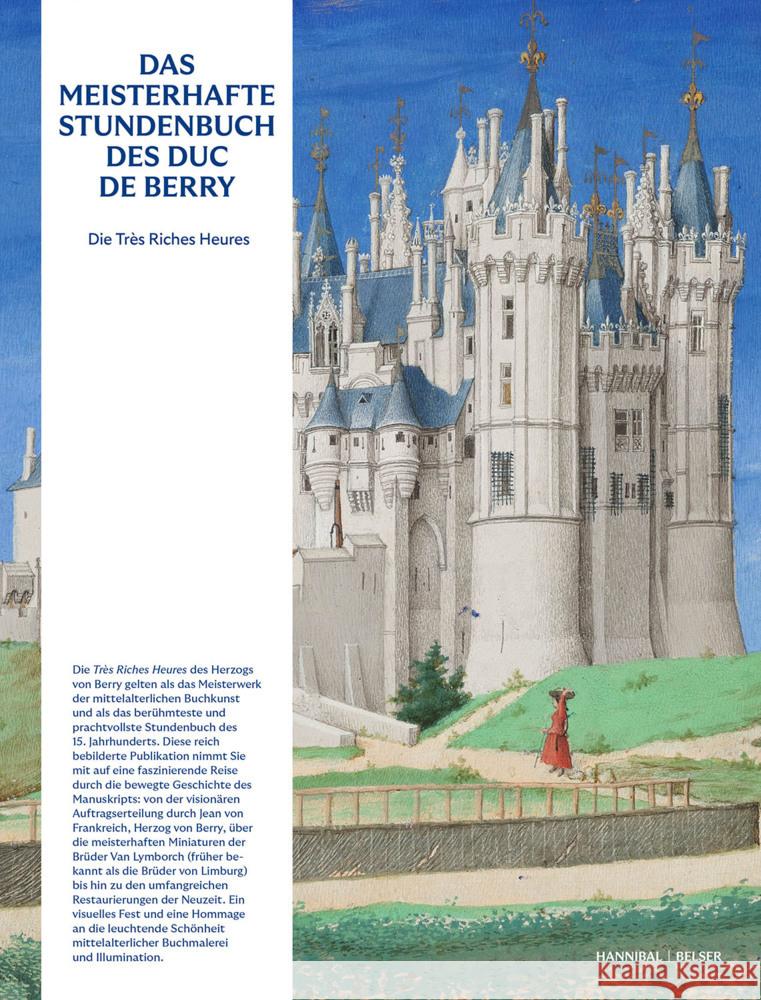 Das meisterhafte Stundenbuch des Duc de Berry - Die Très Riches Heures Deldicque, Mathieu 9783763029273 Belser - książka