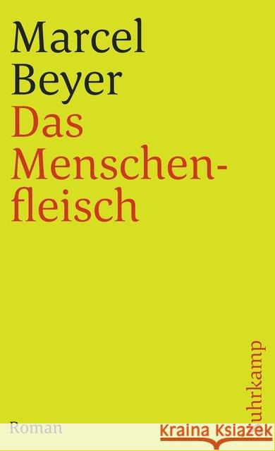 Das Menschenfleisch Marcel Beyer 9783518392034 Suhrkamp Verlag - książka