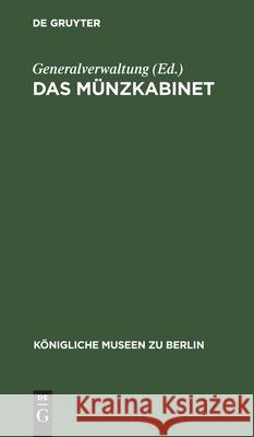 Das Münzkabinet Generalverwaltung 9783112512135 de Gruyter - książka