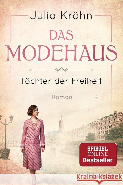 Das Modehaus - Töchter der Freiheit : Roman Kröhn, Julia 9783734105715 Blanvalet - książka