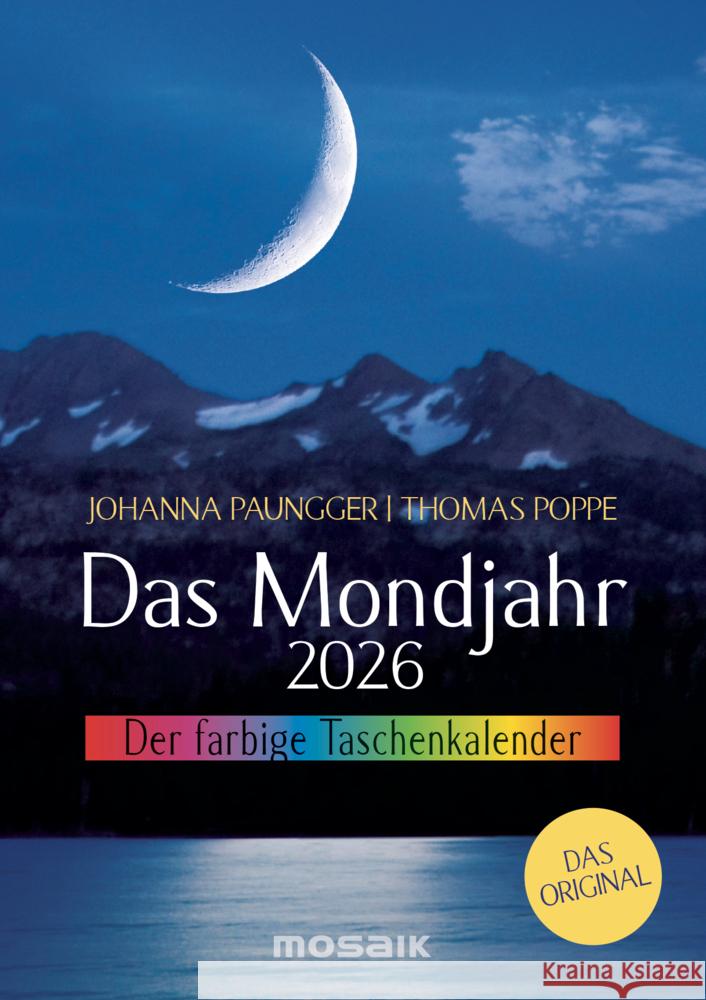 Das Mondjahr 2026 - Der farbige Taschenkalender Paungger, Johanna, Poppe, Thomas 9783442395248 Mosaik - książka
