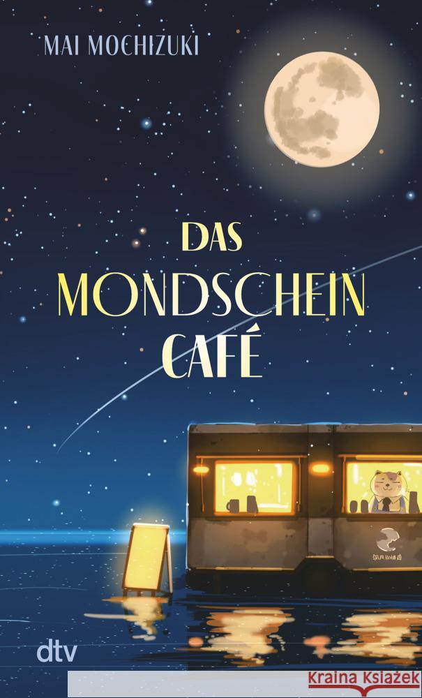 Das Mondscheincafe Mochizuki, Mai 9783423352277 DTV - książka