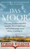 Das Moor Tanneberger, Franziska 9783423283243 DTV