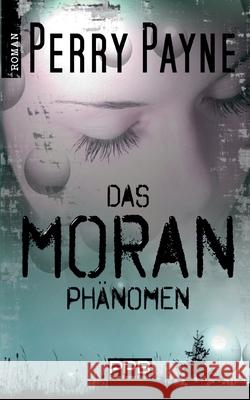 Das Moran Phänomen Payne, Perry 9783740785222 Twentysix - książka