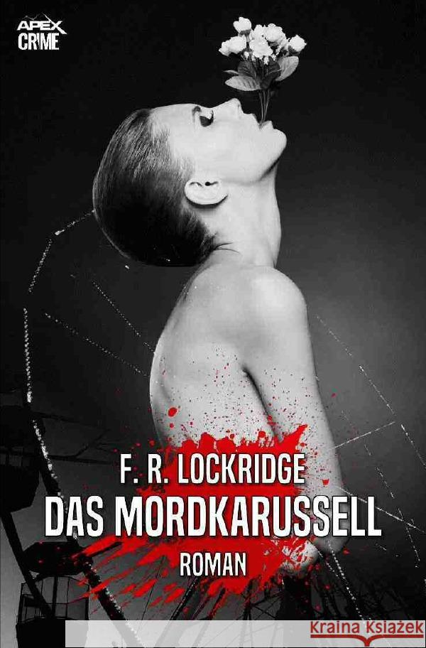 DAS MORDKARUSSELL Lockridge, F. R. 9783756502288 epubli - książka