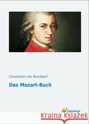 Das Mozart-Buch Wurzbach, Constantin von 9783956970085 Literaricon - książka