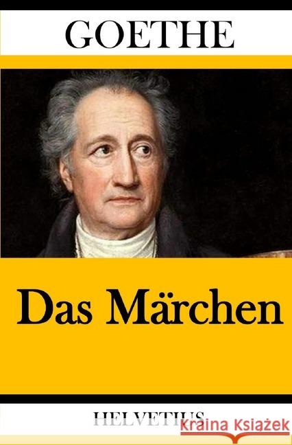 Das Märchen von Goethe, Johann Wolfgang 9783748533405 epubli - książka