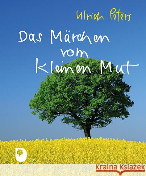 Das Märchen vom kleinen Mut Peters, Ulrich 9783987002052 Eschbach - książka