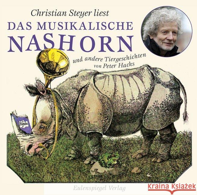 Das musikalische Nashorn und andere Tiergeschichten, 1 Audio-CD : CD Standard Audio Format Hacks, Peter 9783359011415 Eulenspiegel - książka