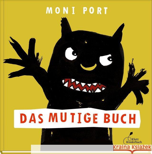 Das mutige Buch Port, Moni 9783954700653 Klett Kinderbuch Verlag - książka