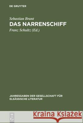 Das Narrenschiff Sebastian Brant, Franz Schultz, Jakob Locher 9783111273938 Walter de Gruyter - książka