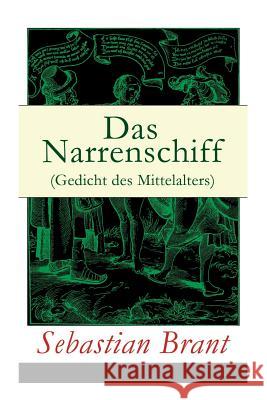 Das Narrenschiff (Gedicht des Mittelalters): Illustrierte Ausgabe Brant, Sebastian 9788027316458 E-Artnow - książka