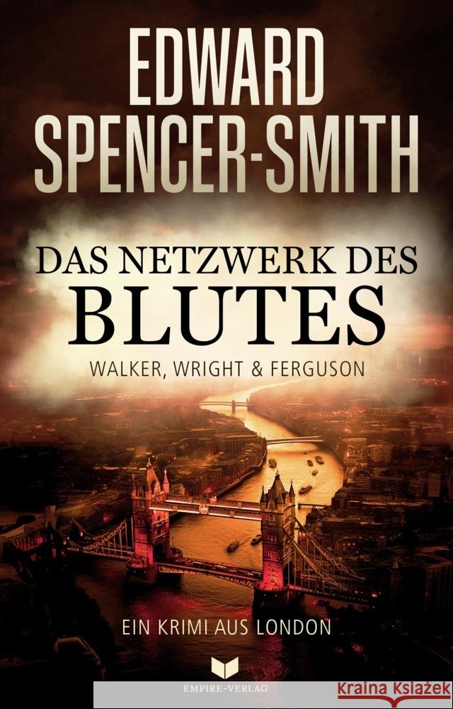 Das Netzwerk des Blutes: Ein Krimi aus London Spencer-Smith, Edward 9783985959976 Nova MD - książka