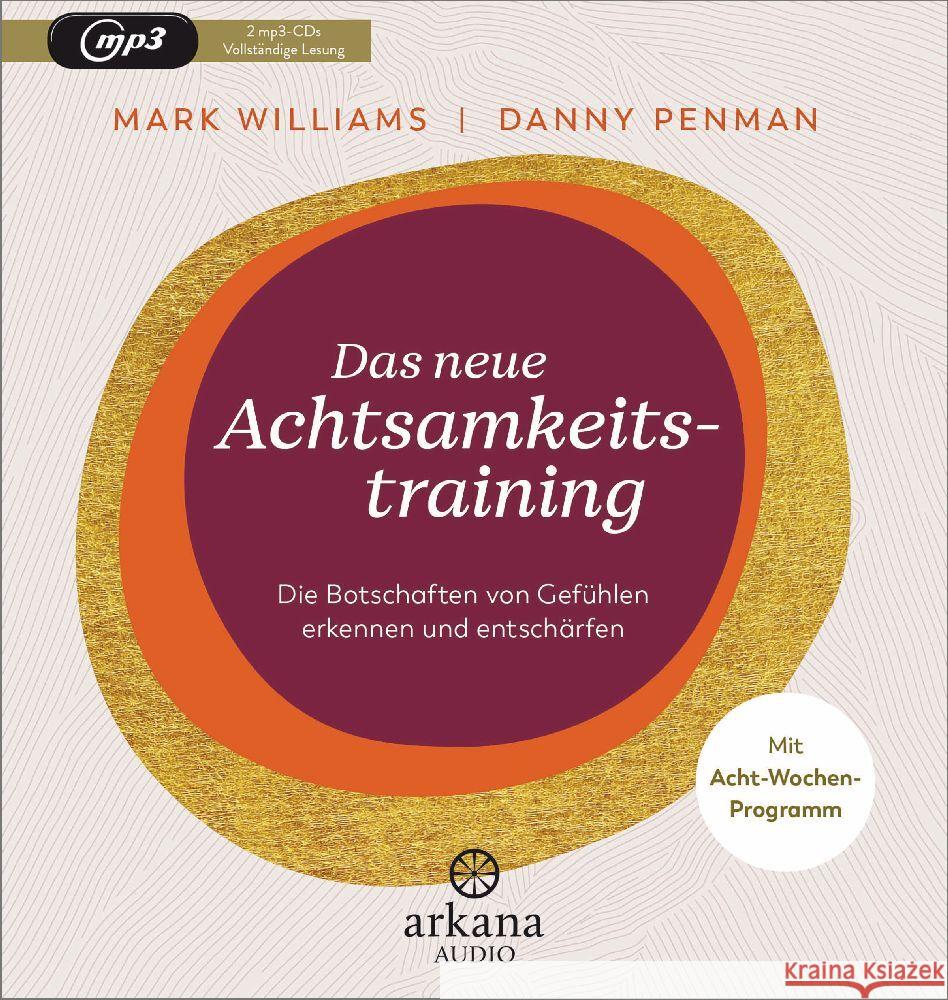 Das neue Achtsamkeitstraining Williams, Mark, Penman, Danny 9783442347681 Arkana - książka
