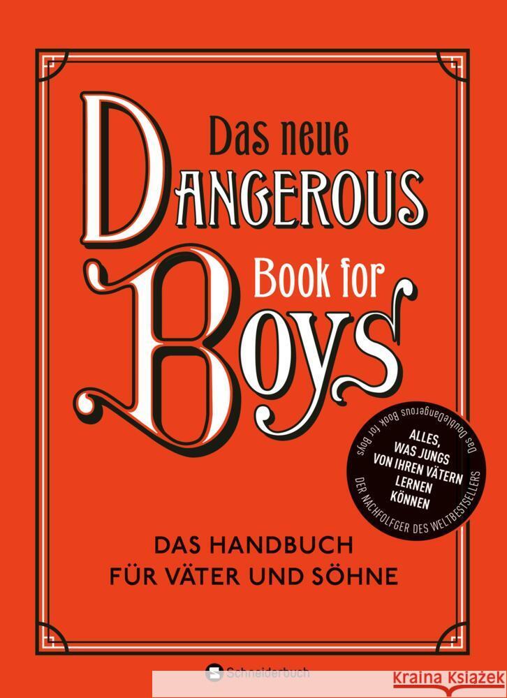 Das neue Dangerous Book for Boys Iggulden, Conn, Iggulden, Arthur, Iggulden, Cameron 9783505144264 Schneiderbuch - książka