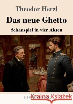 Das neue Ghetto Herzl, Theodor 9783743752146 Hofenberg - książka