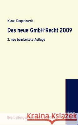 Das neue GmbH-Recht 2009 Degenhardt, Klaus 9783867411219 Europäischer Hochschulverlag - książka