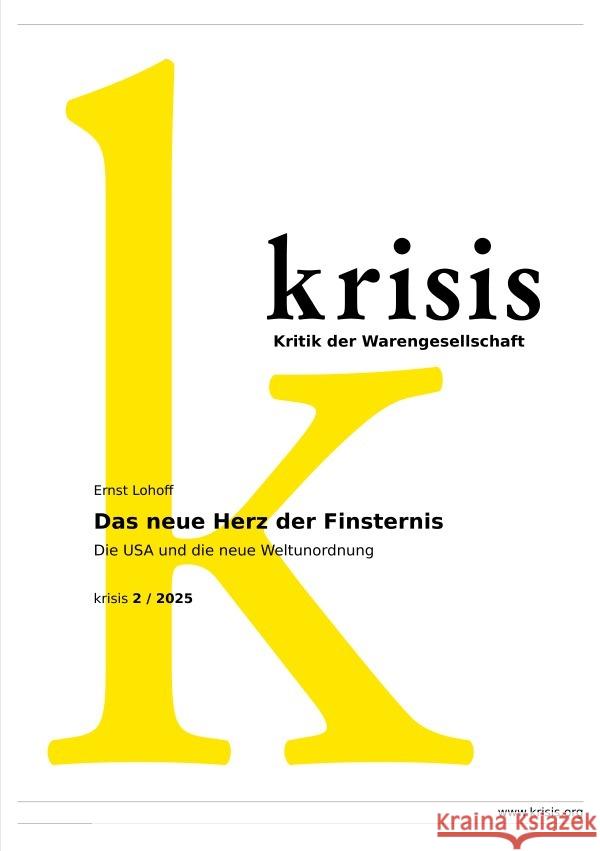 Das neue Herz der Finsternis - krisis 2/ 2025 Lohoff, Ernst 9783565131952 epubli - książka