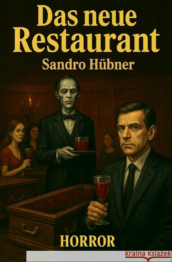 Das neue Restaurant Hübner, Sandro 9783819796944 epubli - książka