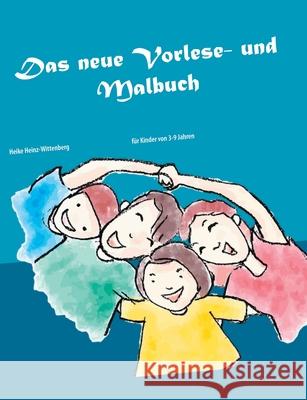 Das neue Vorlese- und Malbuch Heike Heinz-Wittenberg 9783753490182 Books on Demand - książka