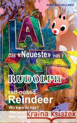 Das Neueste von Rudolph: red-nosed Reindeer Hellweg, Manfred 9783732280605 Books on Demand - książka