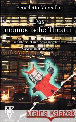 Das neumodische Theater Benedetto Marcello Sabine Radermacher 9783831116768 Books on Demand - książka