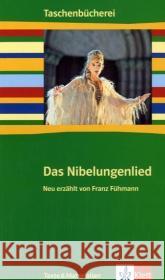 Das Nibelungenlied : Texte & Materialien. Ab 7./8. Klasse Fühmann, Franz   9783122626105 Klett - książka