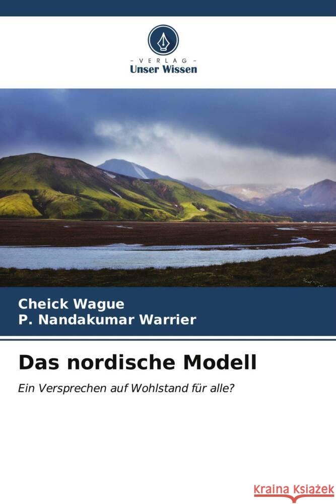 Das nordische Modell Cheick Wague P. Nandakumar Warrier 9786206961536 Verlag Unser Wissen - książka