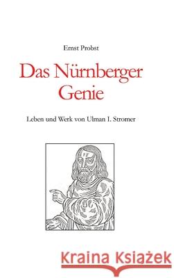 Das Nürnberger Genie Probst, Ernst 9783384631138 tredition - książka