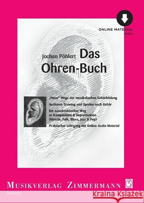 Das Ohren-Buch Pöhlert, Jochen 9783795734237 Schott Music, Mainz - książka