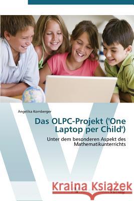 Das OLPC-Projekt ('One Laptop per Child') Kornberger Angelika 9783639382617 AV Akademikerverlag - książka