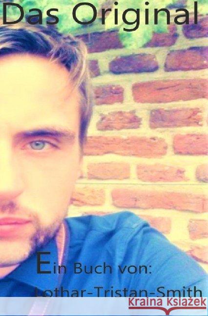 Das Original : Das Original Unbekannt, Unbekannt 9783750284937 epubli - książka