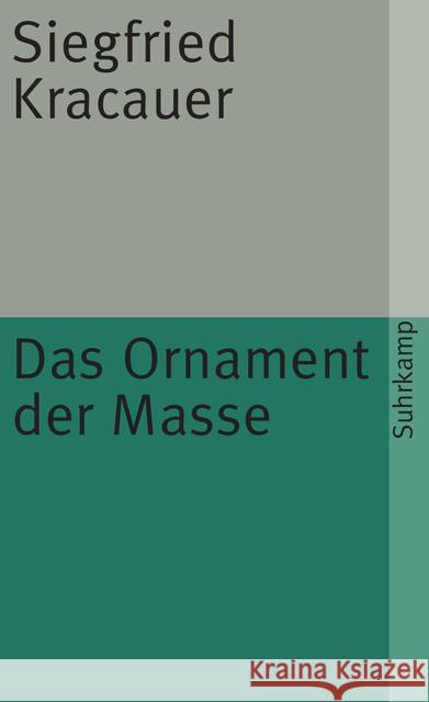Das Ornament der Masse : Essays Kracauer, Siegfried   9783518368718 Suhrkamp - książka